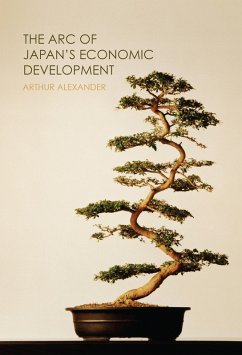 The Arc of Japan's Economic Development (eBook, ePUB) - Alexander, Arthur