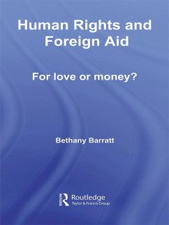 Human Rights and Foreign Aid (eBook, ePUB) - Barratt, Bethany