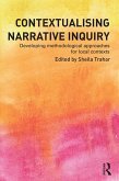 Contextualising Narrative Inquiry (eBook, ePUB)