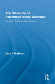 The Discourse of Palestinian-Israeli Relations (eBook, ePUB)