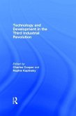Technology and Development in the Third Industrial Revolution (eBook, ePUB)
