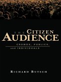 The Citizen Audience (eBook, ePUB)