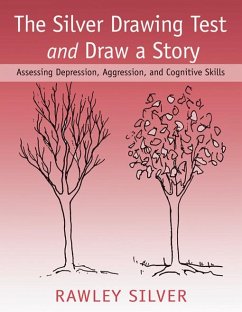 The Silver Drawing Test and Draw a Story (eBook, PDF) - Silver, Rawley