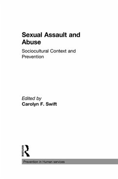 Sexual Assault and Abuse (eBook, PDF) - Hess, Robert E; Swift, Carolyn F
