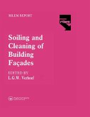 The Soiling and Cleaning of Building Facades (eBook, ePUB)