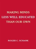 Making Minds Less Well Educated Than Our Own (eBook, PDF)