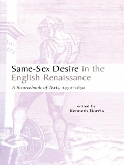 Same-Sex Desire in the English Renaissance (eBook, ePUB) - Borris, Kenneth