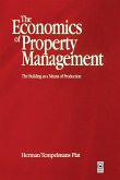 Economics of Property Management: The Building as a Means of Production (eBook, ePUB)