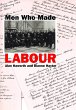 Men Who Made Labour (eBook, ePUB) - Bild 1