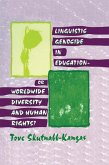 Linguistic Genocide in Education--or Worldwide Diversity and Human Rights? (eBook, ePUB)