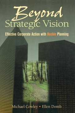 Beyond Strategic Vision (eBook, ePUB) - Cowley, Michael; Domb, Ellen