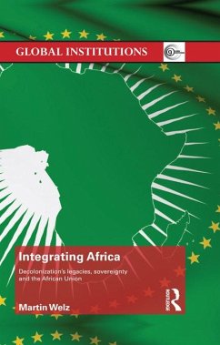 Integrating Africa (eBook, ePUB) - Welz, Martin