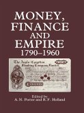 Money, Finance, and Empire, 1790-1960 (eBook, ePUB)