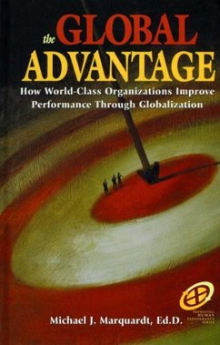 The Global Advantage (eBook, ePUB) - Marquardt Ed. D., Michael J.