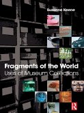 Fragments of the World: Uses of Museum Collections (eBook, ePUB)
