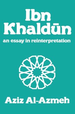 Ibn Khaldun (eBook, ePUB) - Al-Azmeh, Aziz