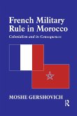 French Military Rule in Morocco (eBook, PDF)