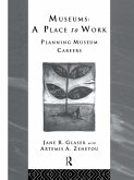 Museums: A Place to Work (eBook, ePUB)