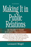 Making It in Public Relations (eBook, ePUB)