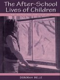 The After-school Lives of Children (eBook, ePUB)