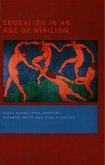 Education in an Age of Nihilism (eBook, PDF)