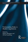Parliamentary Roles in Modern Legislatures (eBook, ePUB)