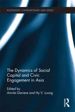 The Dynamics of Social Capital and Civic Engagement in Asia (eBook, ePUB)