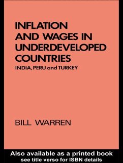 Inflation and Wages in Underdeveloped Countries (eBook, ePUB) - Warren, Bill