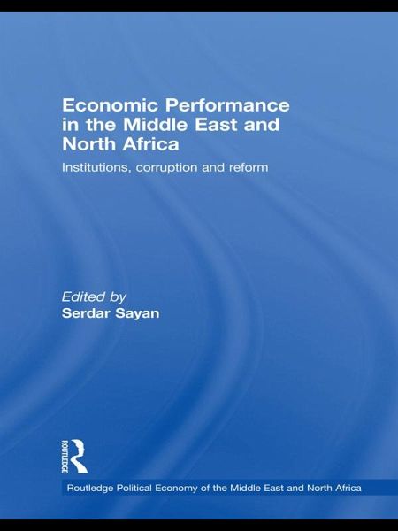 Economic Performance in the Middle East and North Africa (eBook, ePUB) Economic Performance in the Middle East and North Africa (eBook, ePUB)