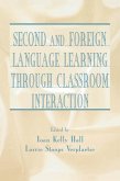 Second and Foreign Language Learning Through Classroom Interaction (eBook, ePUB)