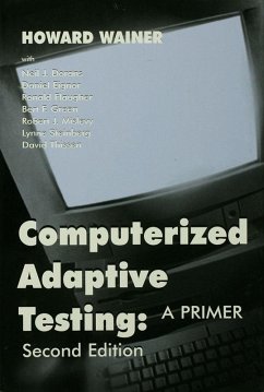 Computerized Adaptive Testing (eBook, ePUB) - Wainer, Howard; Dorans, Neil J.; Flaugher, Ronald; Green, Bert F.; Mislevy, Robert J.