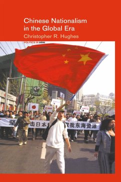 Chinese Nationalism in the Global Era (eBook, ePUB) - Hughes, Christopher R.
