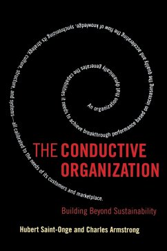 The Conductive Organization (eBook, ePUB) - Saint-Onge, Hubert; Armstrong, Charles