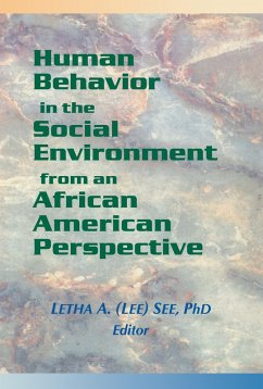 Human Behavior in the Social Environment from an African American Perspective (eBook, ePUB) - See, Letha A