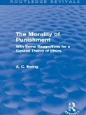 The Morality of Punishment (Routledge Revivals) (eBook, ePUB)