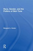 Race, Gender, and the Politics of Skin Tone (eBook, ePUB)