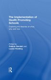 The Implementation of Health Promoting Schools (eBook, ePUB)
