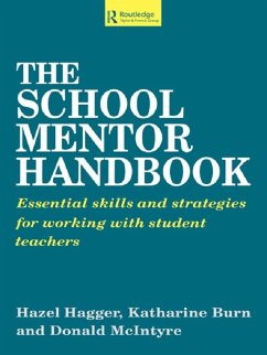The School Mentor Handbook (eBook, ePUB) - Burn, Katherine; Hagger, Hazel; Mcintyre, Donald
