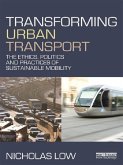 Transforming Urban Transport (eBook, ePUB)
