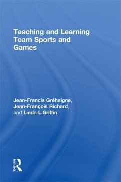 Teaching and Learning Team Sports and Games (eBook, PDF)
