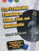 Pre-Production Planning for Video, Film, and Multimedia (eBook, PDF) Pre-Production Planning for Video, Film, and Multimedia (eBook, PDF)