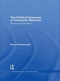 The Political Economy of Consumer Behavior (eBook, ePUB)