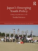 Japan's Emerging Youth Policy (eBook, ePUB) Japan's Emerging Youth Policy (eBook, ePUB)