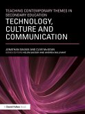 Teaching Contemporary Themes in Secondary Education: Technology, Culture and Communication (eBook, ePUB)