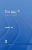 Prison Labor in the United States (eBook, ePUB)