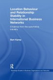 Location Behaviour and Relationship Stability in International Business Networks (eBook, ePUB)