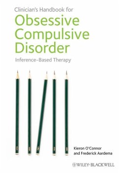 Clinician's Handbook for Obsessive Compulsive Disorder (eBook, ePUB) - O'Connor, Kieron; Aardema, Frederick