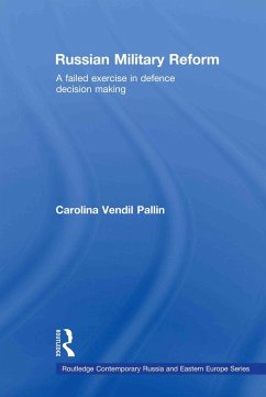 Russian Military Reform (eBook, ePUB) - Vendil Pallin, Carolina
