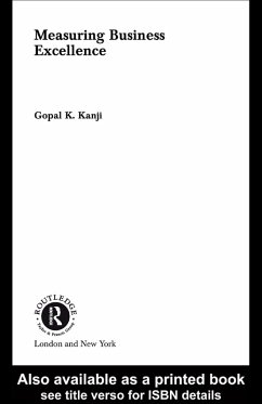 Measuring Business Excellence (eBook, PDF) - Kanji, Gopal K.