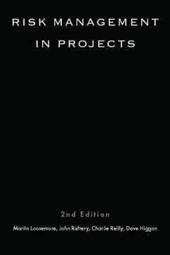 Risk Management in Projects (eBook, PDF) - Loosemore, Martin; Raftery, John; Reilly, Charles; Higgon, David